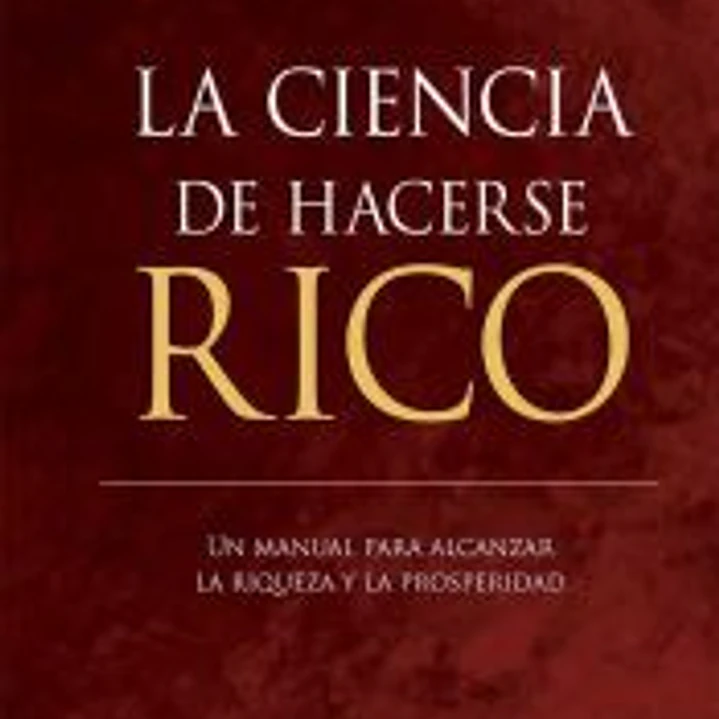 La ciencia de hacerse rico 1