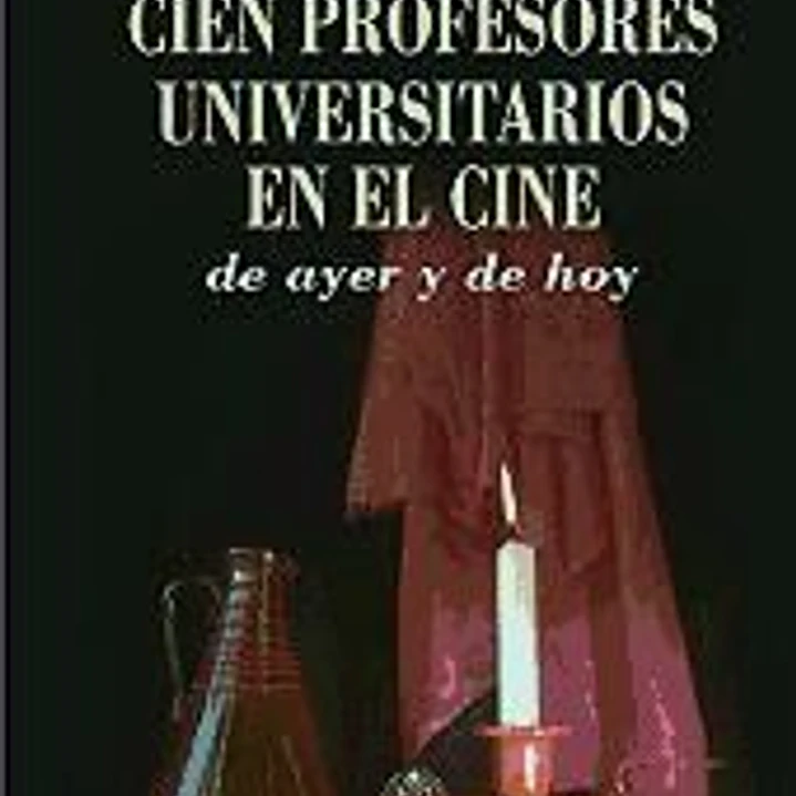 Cien profesores universitarios en el cine 1
