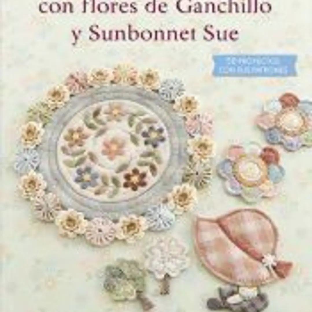 Patchwork japonés con flores de Ganchillo y Sunbonnet Sue 1