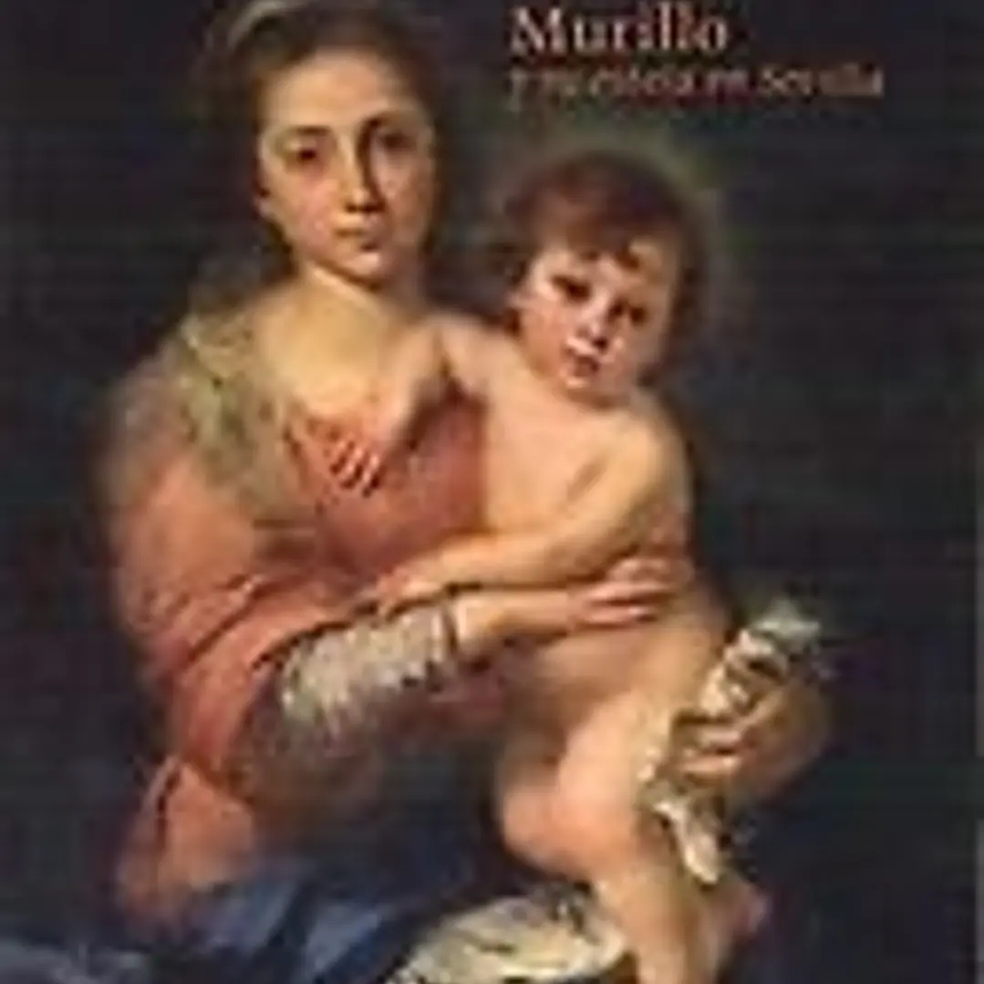 MURILLO Y SU ESTELA EN SEVILLA 1