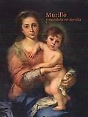 MURILLO Y SU ESTELA EN SEVILLA