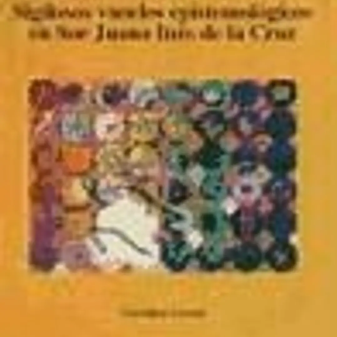 Sigilosos v(u)elos epistemológicos en Sor Juana Inés de la Cruz. 1