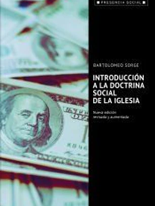 INTRODUCCION A LA DOCTRINA SOCIAL DE LA IGLESIA