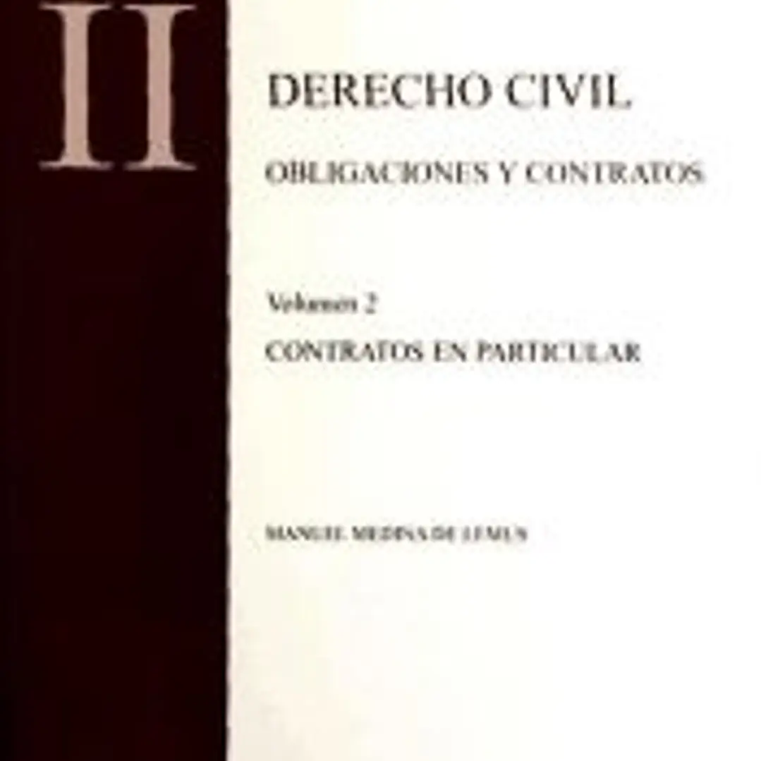DERECHO CIVIL II OBLIGACIONES Y CONTRATOS Volumen 2 CONTRATOS EN PARTICULAR 1