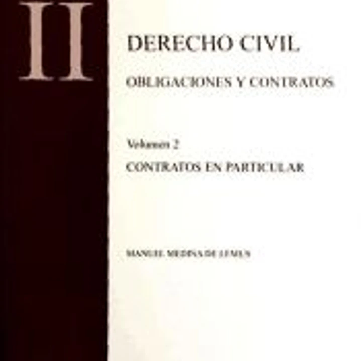 DERECHO CIVIL II OBLIGACIONES Y CONTRATOS Volumen 2 CONTRATOS EN PARTICULAR 1