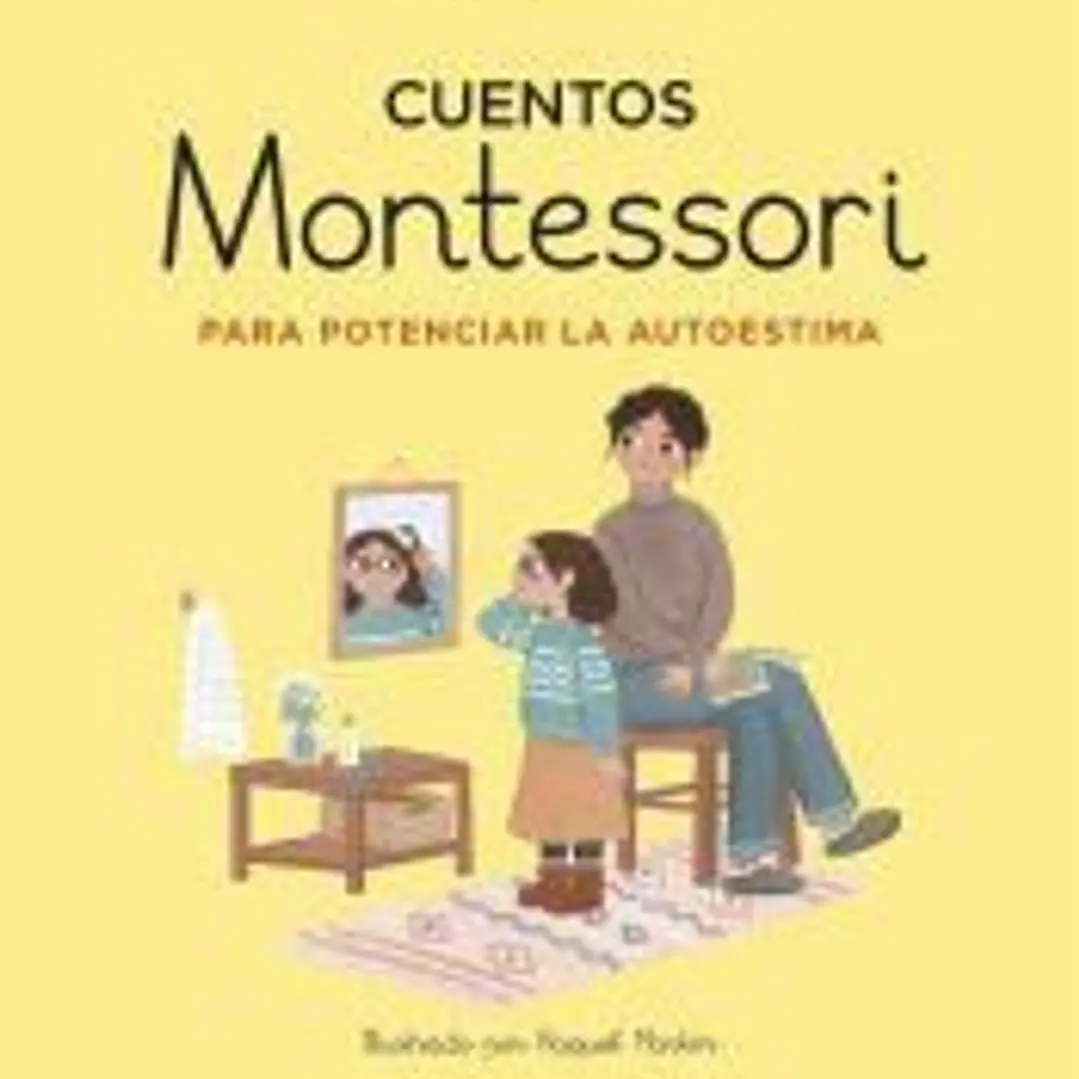 Cuentos Montessori para potenciar la autoestima 1