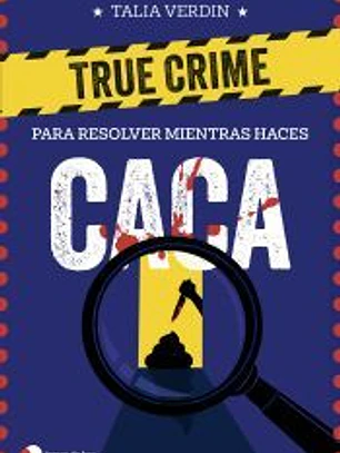 True crime para resolver mientras haces caca