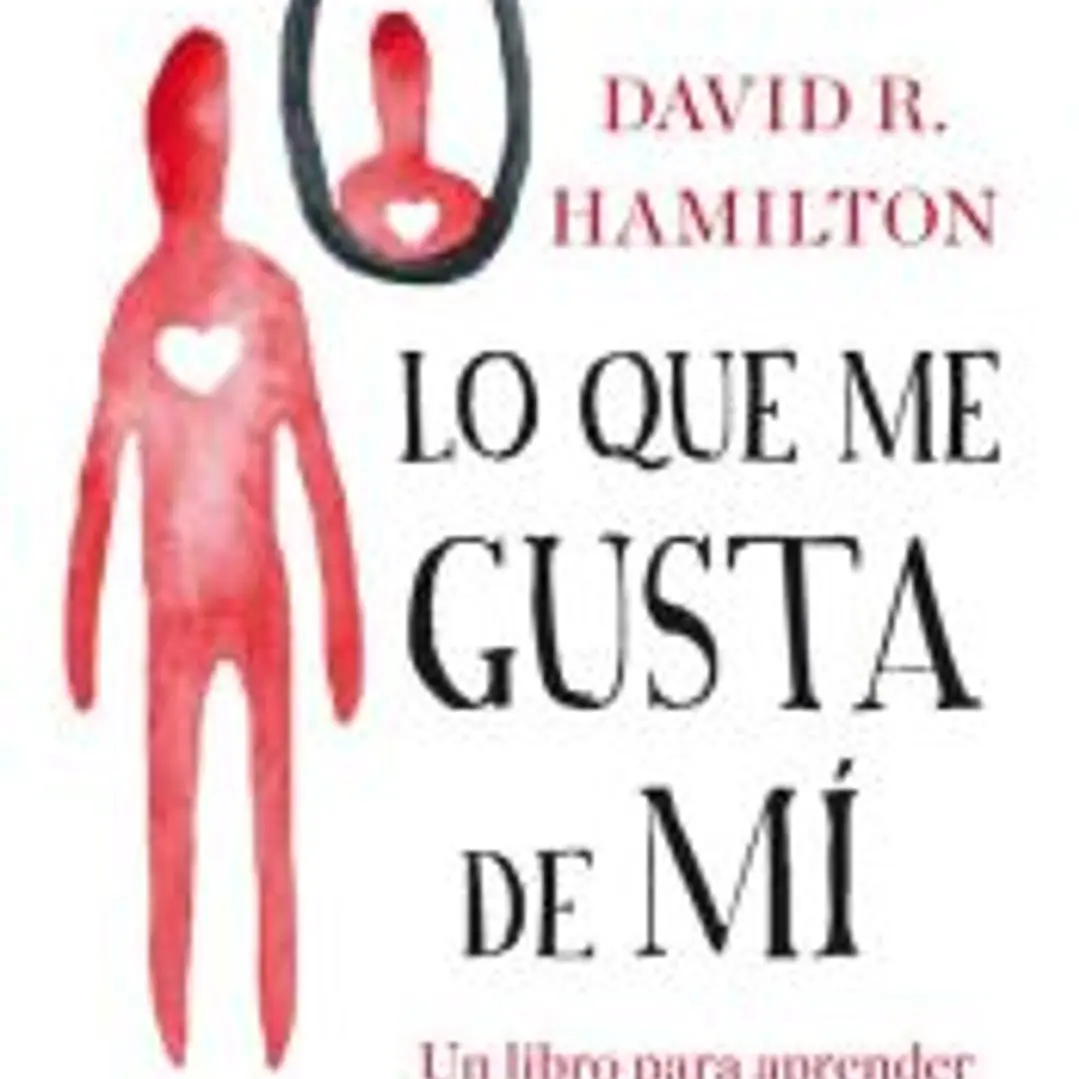 Lo que me gusta de mí: un libro para aprender a quererte 1