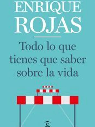 Todo lo que tienes que saber sobre la vida