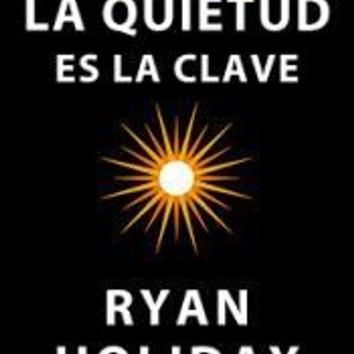 La quietud es la clave 1