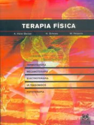 TERAPIA FÍSICA. Termoterapia, mecanoterapia, electroterapia, ultrasonidos, fototerapia, inhalación.