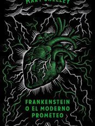 Frankenstein o el moderno Prometeo (edición conmemorativa)