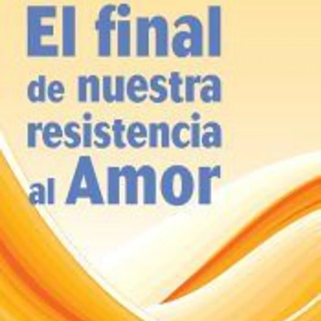 El final de nuestra resistencia al amor 1