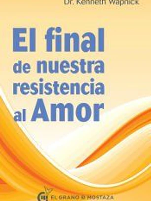 El final de nuestra resistencia al amor