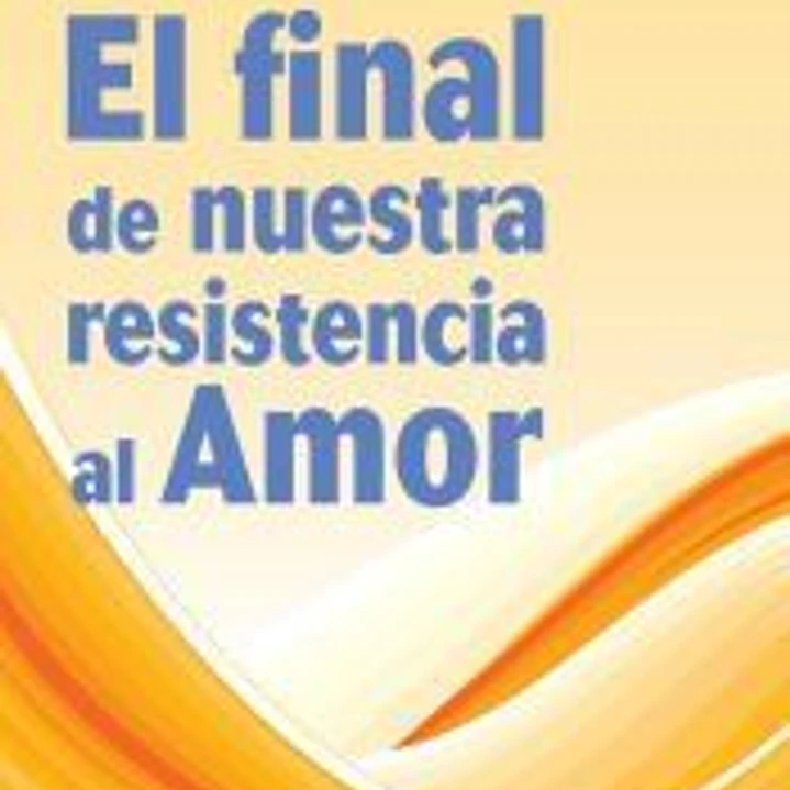 El final de nuestra resistencia al amor 1