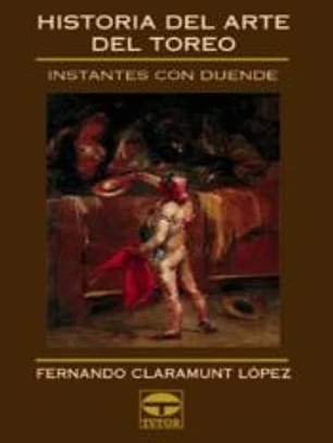 HISTORIA DEL ARTE DEL TOREO