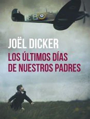 Los últimos días de nuestros padres