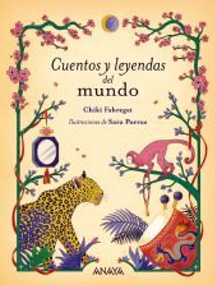Cuentos y leyendas del mundo
