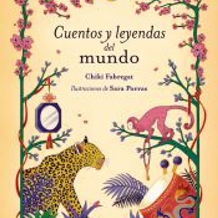 Cuentos y leyendas del mundo 1