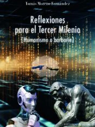 REFLEXIONES PARA EL TERCER MILENIO