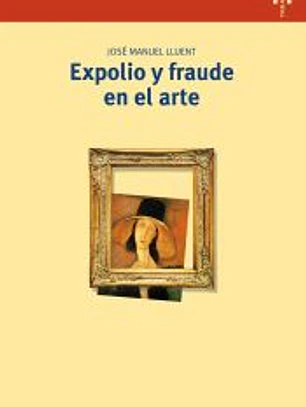 Expolio y fraude en el arte