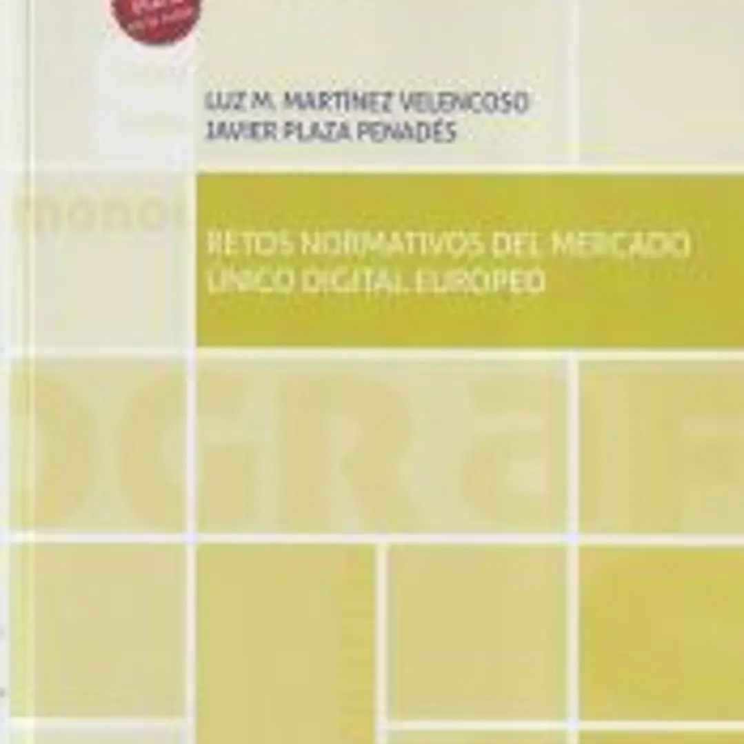 Retos normativos del mercado único digital europeo 1