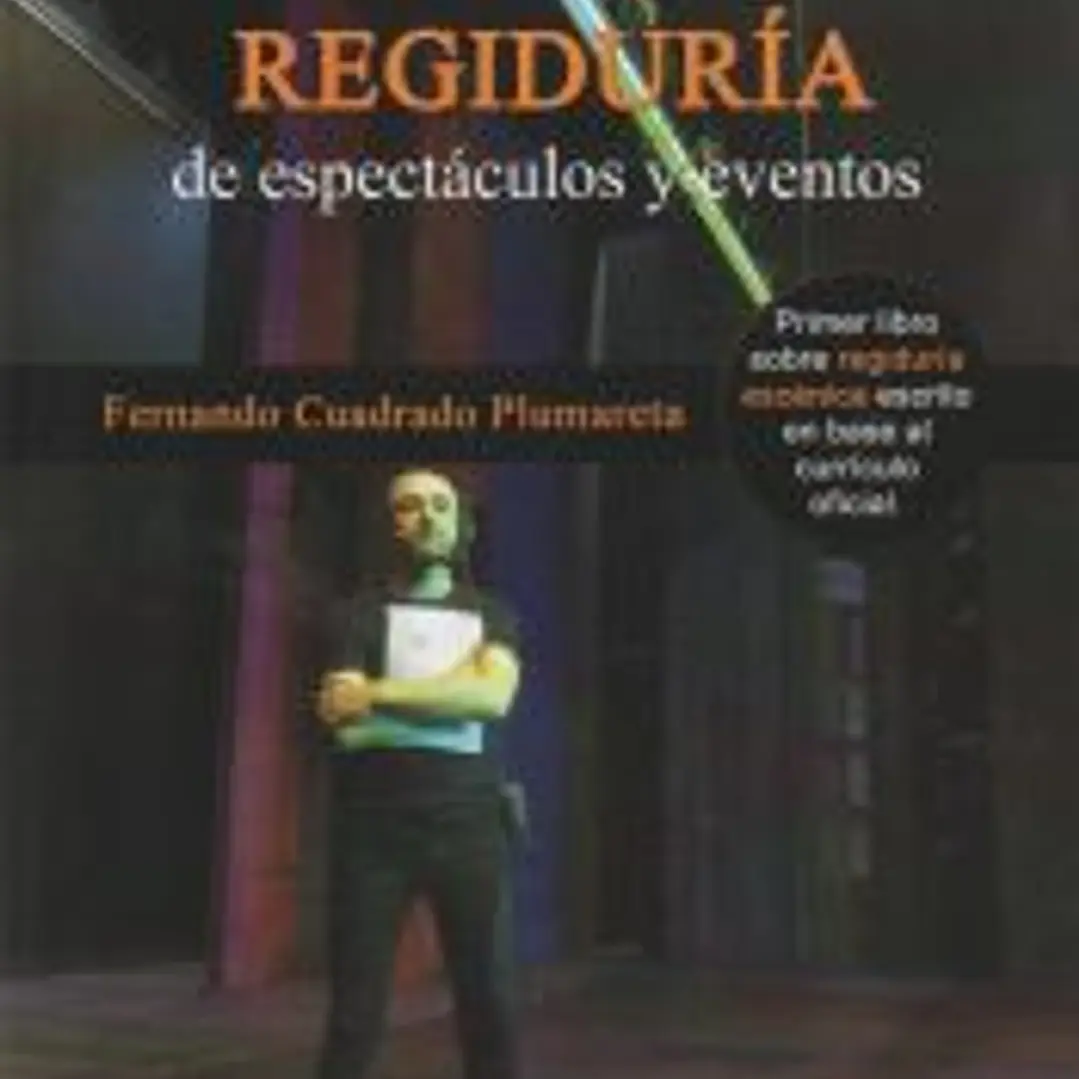 Planificación y procesos de regiduría de espectáculos y eventos 1