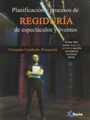 Planificación y procesos de regiduría de espectáculos y eventos