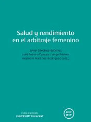 Salud y rendimiento en el arbitraje femenino