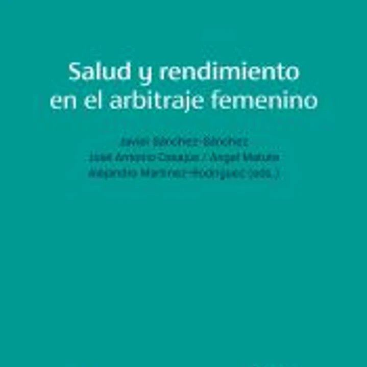 Salud y rendimiento en el arbitraje femenino 1