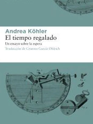 El tiempo regalado