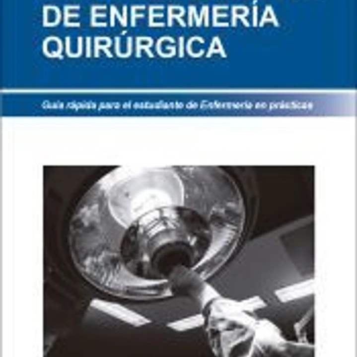 Manual práctico de enfermería quirúrgica. 1