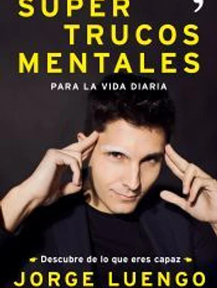 Supertrucos mentales para la vida diaria