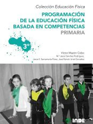 Programación de la educación física basada en competencias. Primaria. 3º