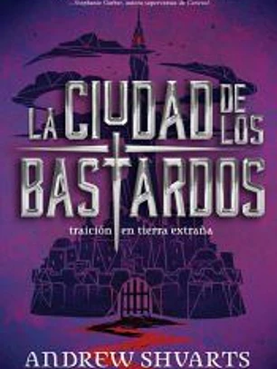 La ciudad de los bastardos