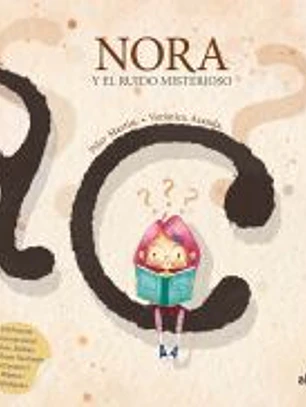 Nora y el ruido misterioso