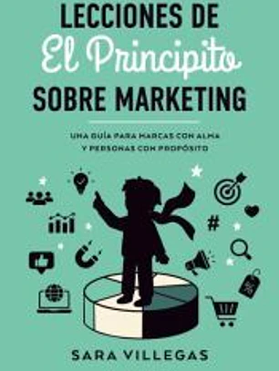 Lecciones de El Principito sobre marketing