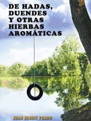 de Hadas, Duendes y Otras Hierbas Aromaticas