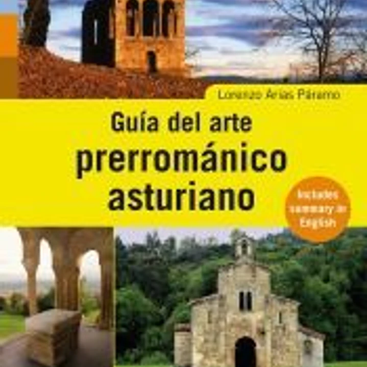 Guía del arte prerrománico asturiano 1