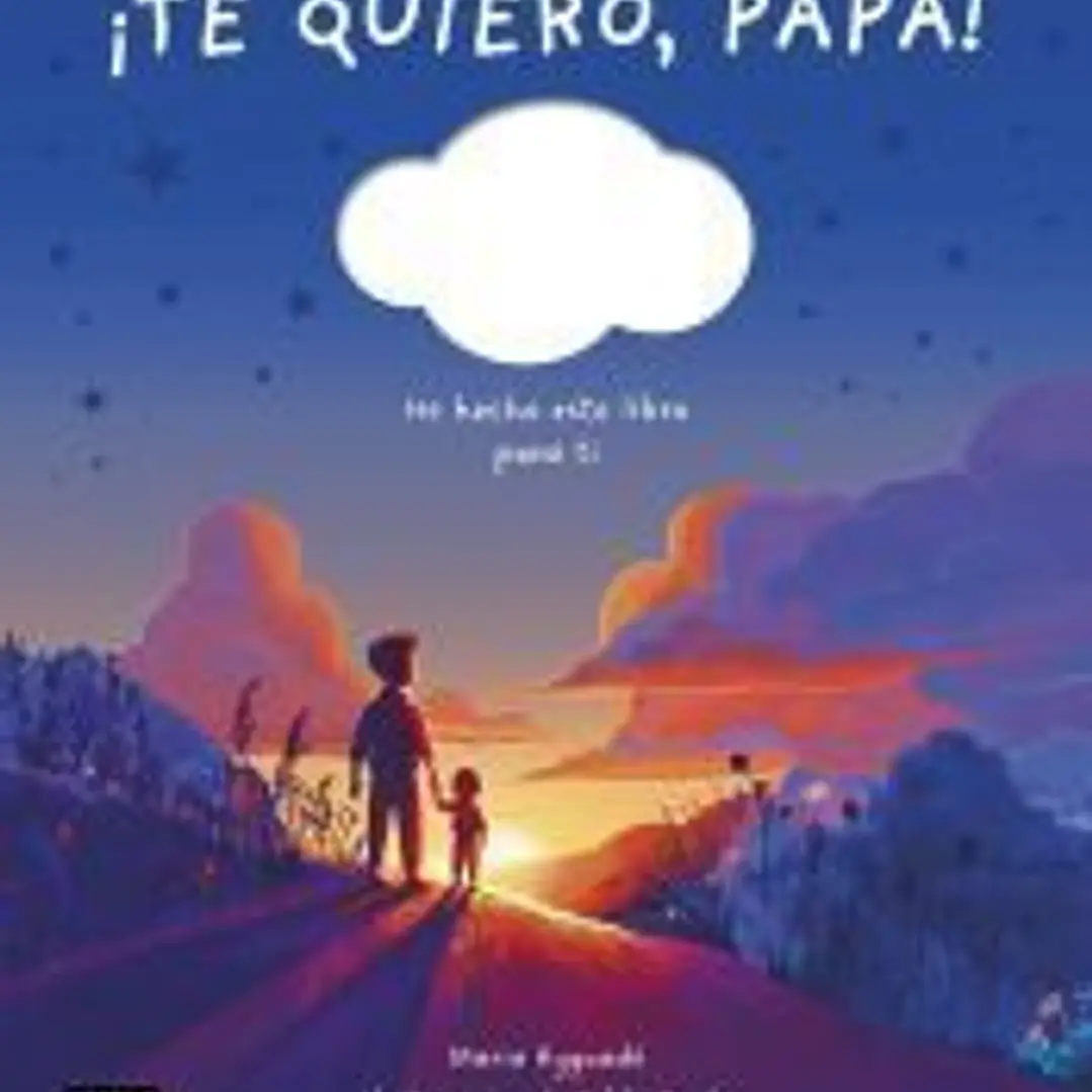 ¡Te quiero, papá! 1