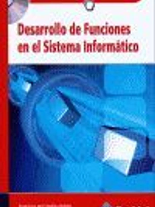 DESARROLLO DE FUNCIONES EN EL SISTEMA INFORMÁTICO