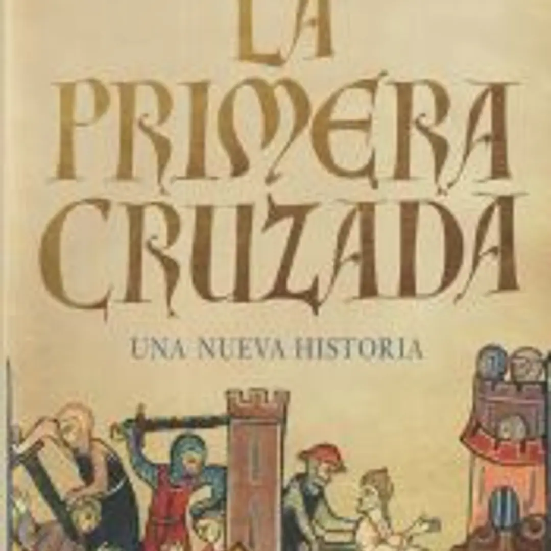 La Primera Cruzada 1