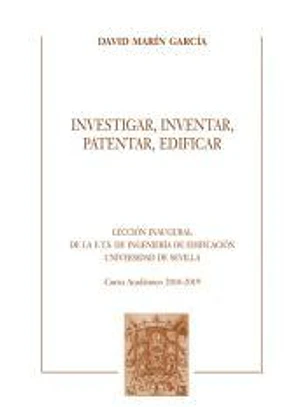 Investigar, inventar, patentar, edificar