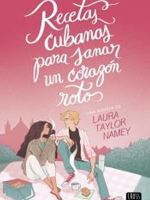 Recetas cubanas para sanar un corazón roto