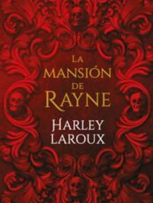 La mansión de Rayne