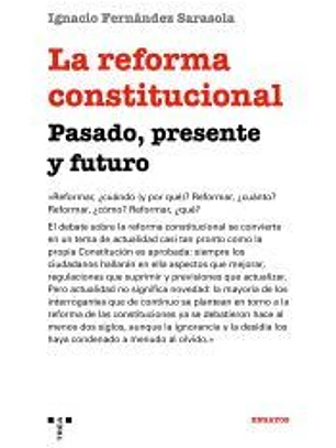La reforma constitucional: pasado, presente y futuro