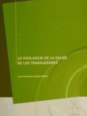 La vigilancia de la salud de los trabajadores