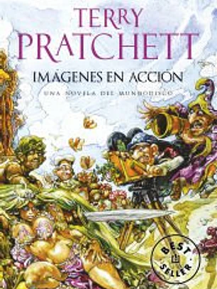 Imágenes en acción (Mundodisco 10)