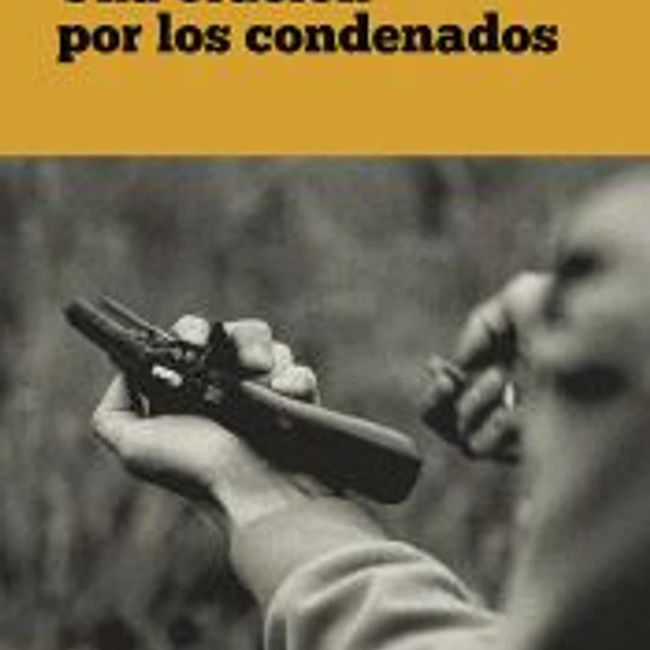 Una oración por los condenados 1