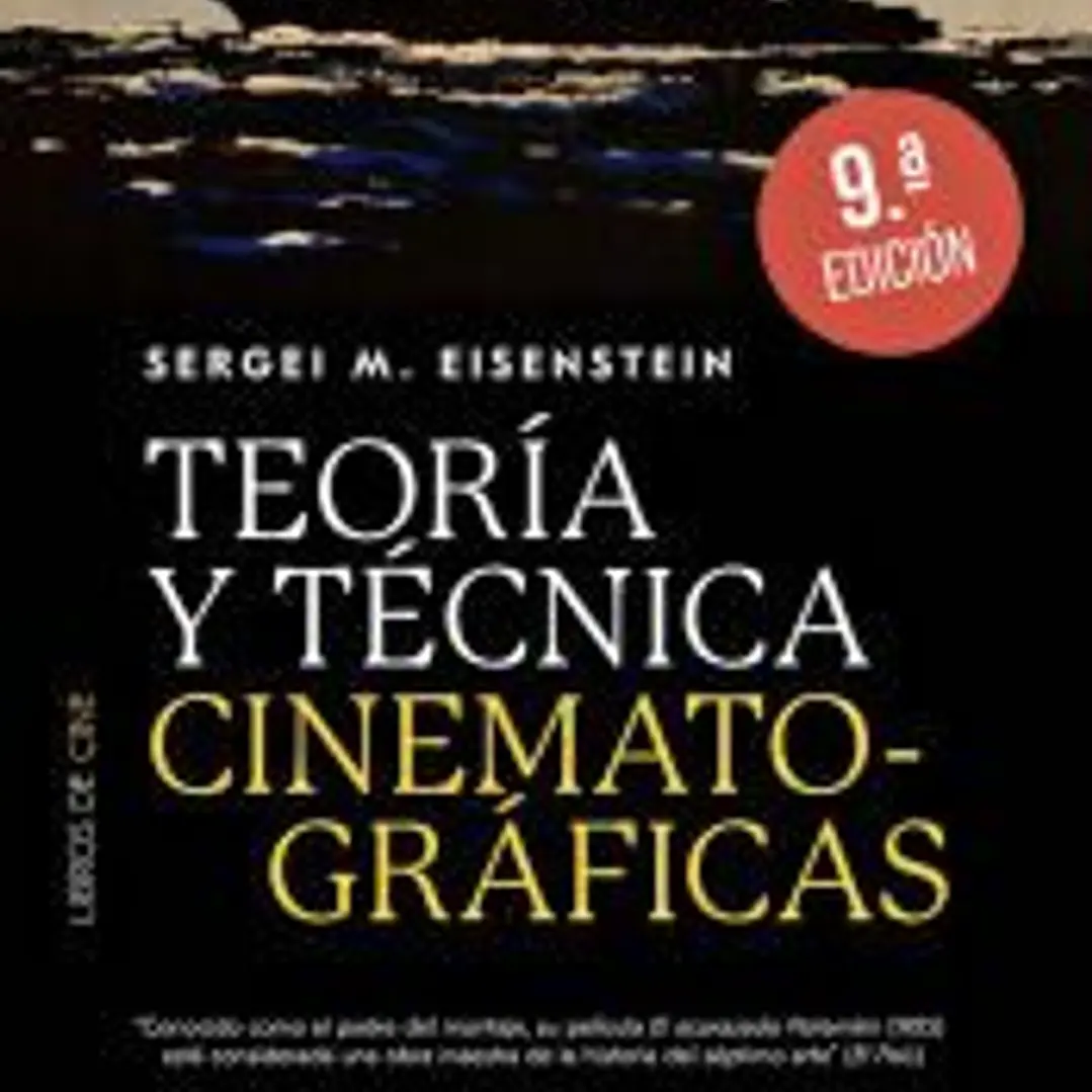 Teoría y técnica cinematográficas 1